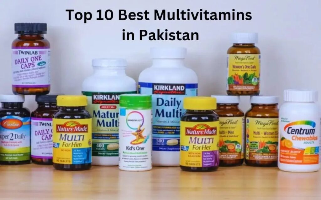 Best Multivitamins In Pakistan For Men & Women